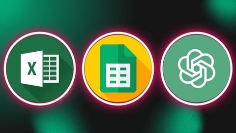 Modern Excel MasterClass and Google Sheets with AI ChatGPT